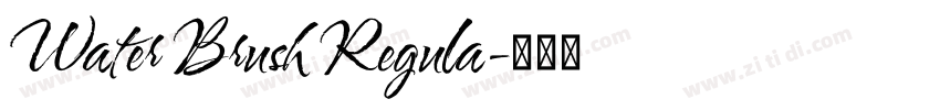 Water Brush Regula字体转换